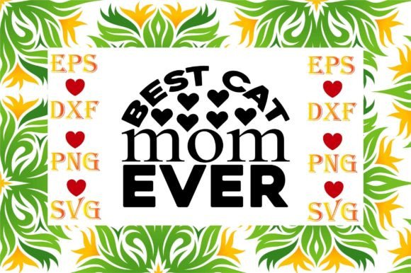Best Cat Mom SVG: Free Graphics for Blogs