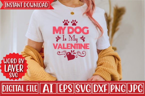My Dog is My Valentine: Free Graphics for Branding