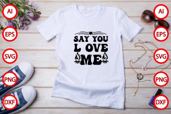Say You L Ove Me: Freebies Graphics Review